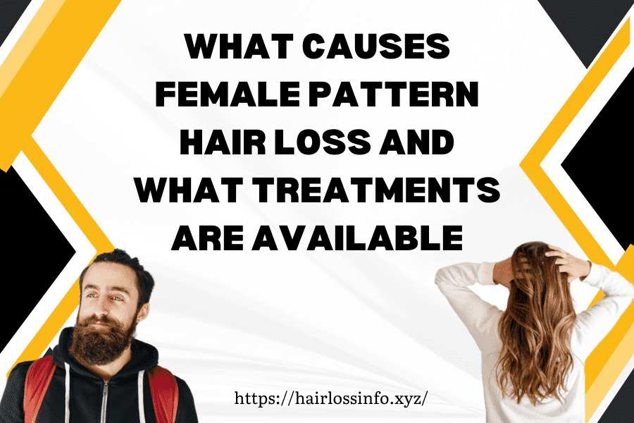 causes-female-pattern-hair-loss-treatments
